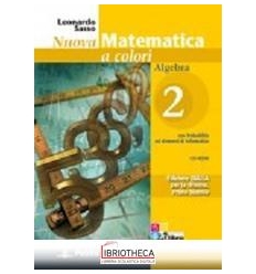 NUOVA MATEMATICA A COLORI EDIZIONE GIALLA ALGEBRA 2