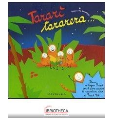 TARARI' TARARERA, STORIA IL LI