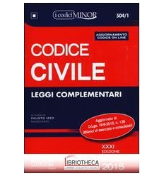 CODICE CIVILE E LEGGI COMPLEMENTARI (EDITIO MINOR)