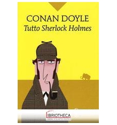 TUTTO SHERLOCK HOLMES