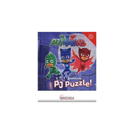 PJ MASKS. 6 BELLISSIMI PJ PUZZLE! EDIZ. A COLORI