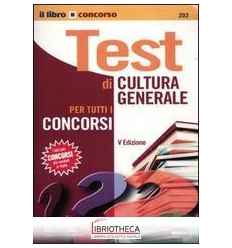 TEST DI CULTURA GENERALE PER TUTTI I COR