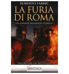 LA FURIA DI ROMA