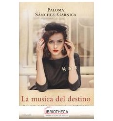 LA MUSICA DEL DESTINO