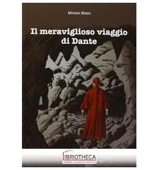 MERAVIGLIOSO VIAGGIO DI DANTE V.E. ED. MISTA