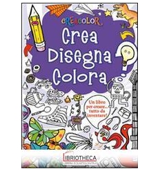 CREACOLOR - CREA DISEGNA COLORA