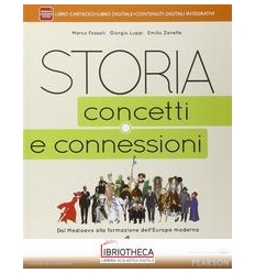 STORIA CONCETTI E CONNESSIONI 1 ED. MISTA