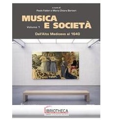 Musica e società vol.1