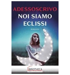 NOI SIAMO ECLISSI