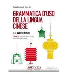 GRAMMATICA D'USO DELLA LINGUA CINESE