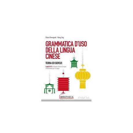 GRAMMATICA D'USO DELLA LINGUA CINESE