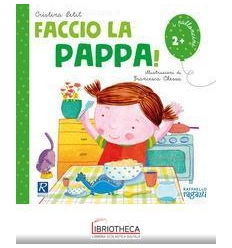 FACCIO LA PAPPA!