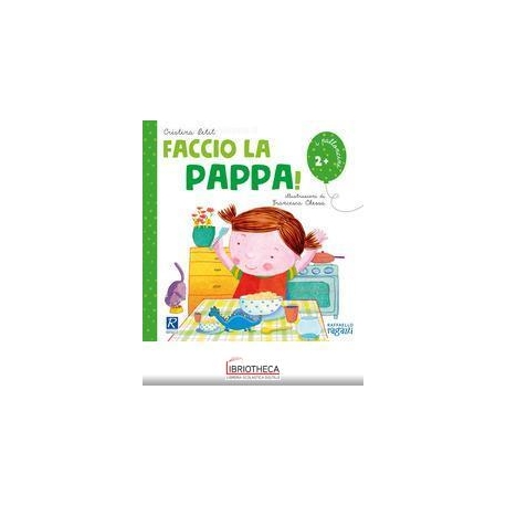 FACCIO LA PAPPA!