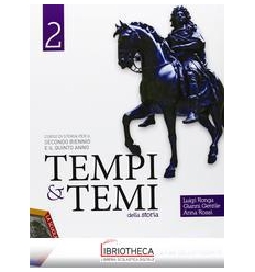 TEMPI E TEMI DELLA STORIA 2 ED. MISTA