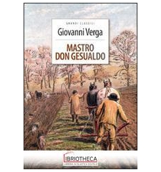 MASTRO DON GESUALDO. EDIZ. INTEGRALE. CO