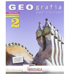 GEOGRAFIA POPOLI E TERRITORI 2 ED. MISTA