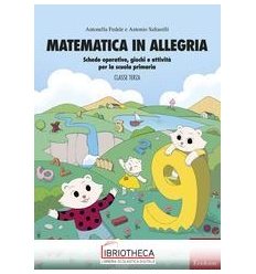 MATEMATICA IN ALLEGRIA - CL. 3