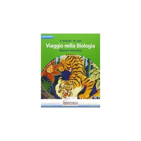 VIAGGIO NELLA BIOLOGIA ED. INTERATTIVA