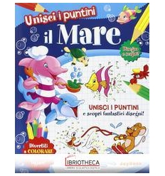 UNISCI I PUNTINI - IL MARE