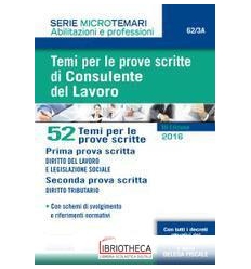 TEMI PROVE SCRITTE CONSULENTE DEL LAVORO (62/3A)