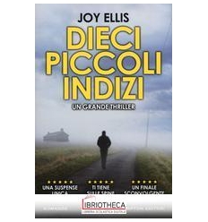 DIECI PICCOLI INDIZI