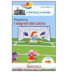 I SEGRETI DEL CALCIO