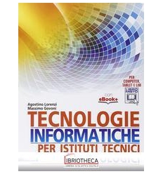 TECNOLOGIE INFORMATICHE PER ISTITUTI TECNICI TECNOLOGICI ED. MISTA