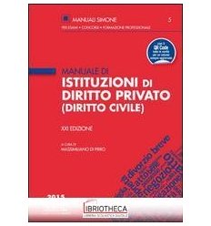 MANUALE ISTITUZIONI DI DIRITTO PRIVATO