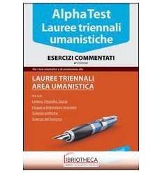 ALPHA TEST LAUREE TRIENNALI UMANISTICA ESERCIZI...