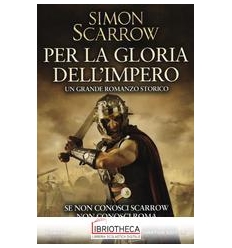 PER LA GLORIA DELL'IMPERO