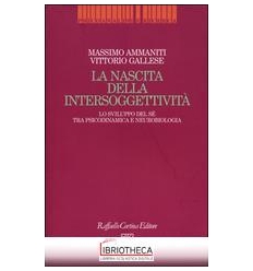 LA NASCITA DELLA INTERSOGGETTIVITA