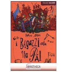 I RAGAZZI DELLA VIA PÁL