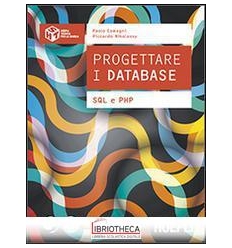 PROGETTARE I DATABASE SQL E PHP