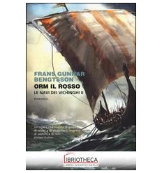 ORM IL ROSSO. LE NAVI DEI CICHINGHI. VOL. 2