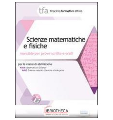 29 TFA. SCIENZE MATEMATICHE E FISICHE. MANUALE PER L