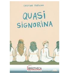 QUASI SIGNORINA