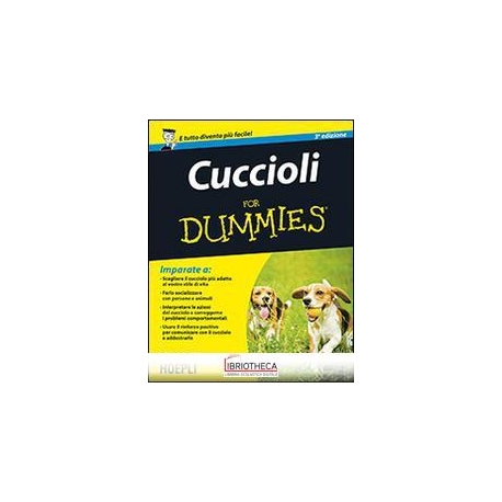 CUCCIOLI FOR DUMMIES