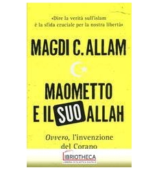 MAOMETTO E IL SUO ALLAH