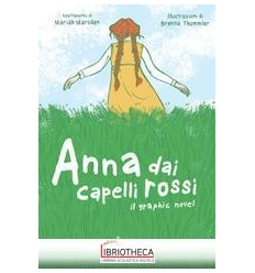 ANNA DAI CAPELLI ROSSI. IL GRAPHIC NOVEL