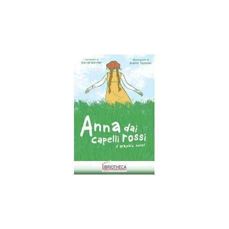 ANNA DAI CAPELLI ROSSI. IL GRAPHIC NOVEL