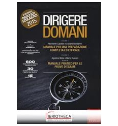 DIRIGERE DOMANI: MANUALE PER UNA PREPARAZIONE COMPLE