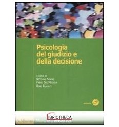 PSICOLOGIA GIUDIZIO DECISIONE