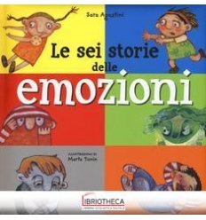 LE SEI STORIE DELLE EMOZIONI