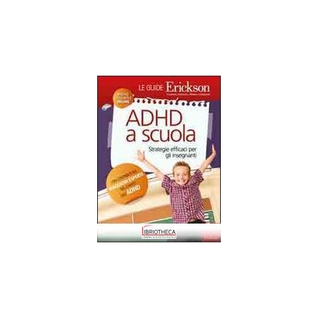 ADHD SCUOLA LE GUIDE ERICKSON