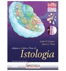 Atlante a colori e testo di istologia