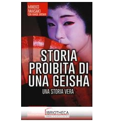 STORIA PROIBITA DI UNA GEISHA