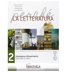 PERCHE' LA LETTERATURA 2 ED. MISTA