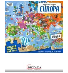 EUROPA. VIAGGIA, CONOSCI, ESPLORA. CON PUZZLE. EDIZ.