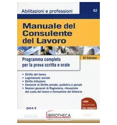 MANUALE CONSULENTE LAVORO-PROVA SCRITTA-ORAL