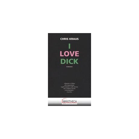 I LOVE DICK